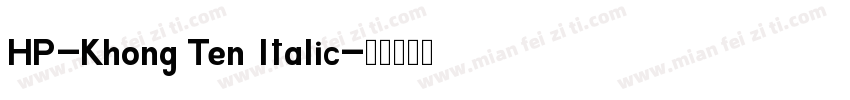 HP-Khong Ten Italic字体转换